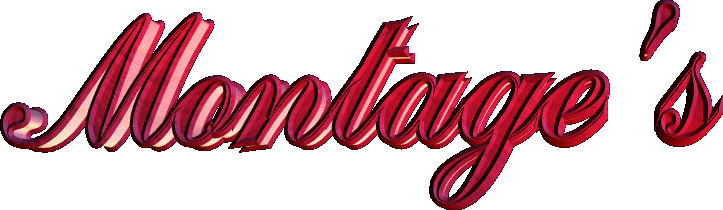 Click here for Montage Gallery